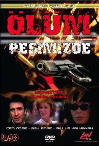 Ölüm Peşimizde film afişi
