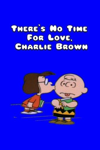 There's No Time for Love, Charlie Brown film afişi
