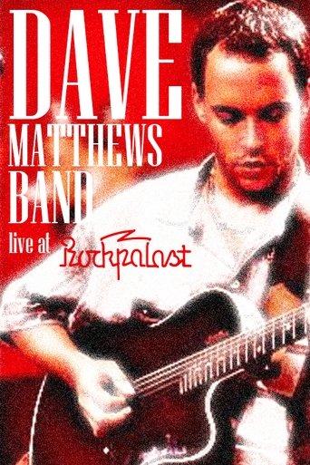 Dave Matthews Band - Rockpalast film afişi