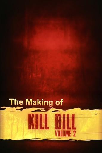 The Making of 'Kill Bill Vol. 2' film afişi