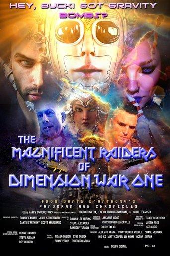 The Magnificent Raiders of Dimension War One film afişi