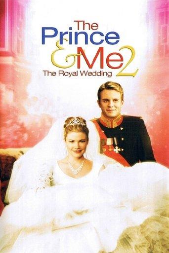 The Prince & Me 2: The Royal Wedding film afişi