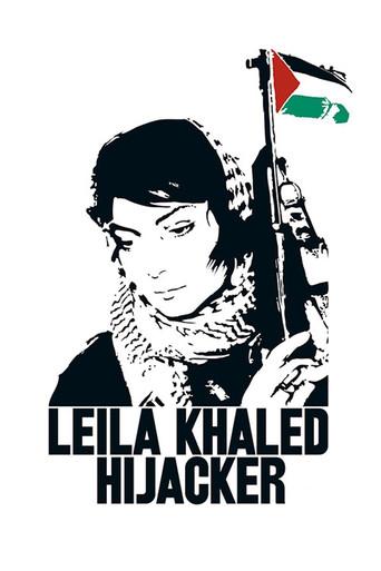 Leila Khaled Hijacker film afişi