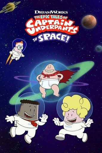 The Epic Tales of Captain Underpants in Space dizi afişi