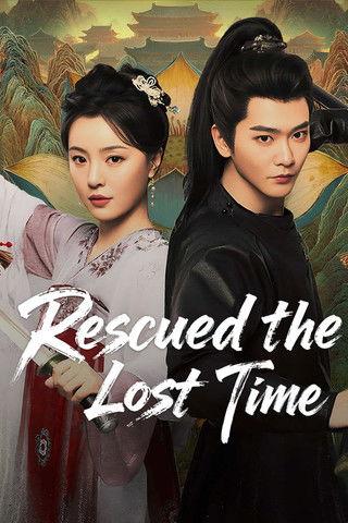 Rescued the Lost Times dizi afişi