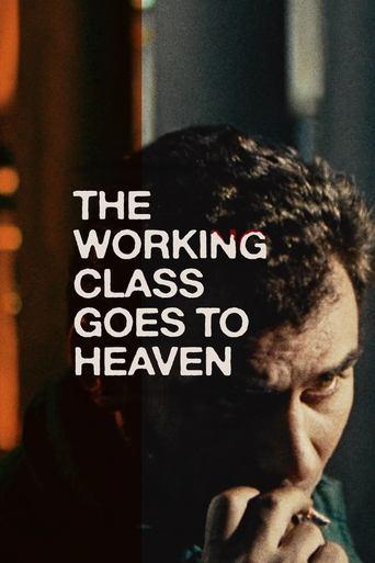 The Working Class Goes to Heaven film afişi