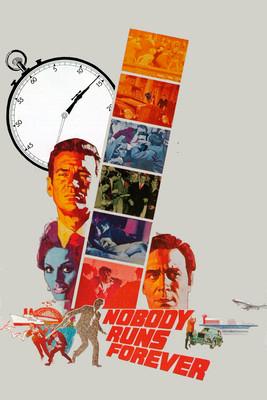Nobody Runs Forever film afişi