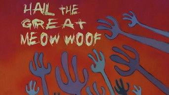 Hail the Great Meow Woof