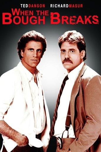 When the Bough Breaks film afişi