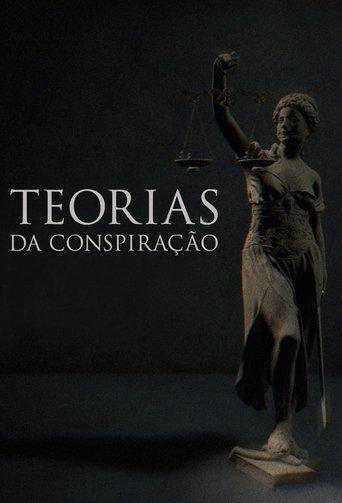 Teorias da Conspiração dizi afişi