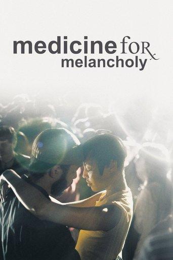 Medicine for Melancholy film afişi
