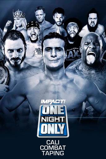 IMPACT Wrestling: One Night Only: Cali Combat film afişi