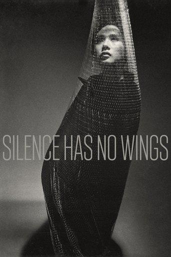 Silence Has No Wings film afişi