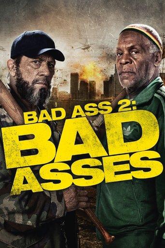 Bad Ass 2: Bad Asses film afişi