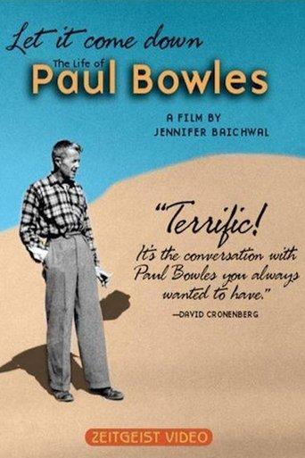 Let It Come Down: The Life of Paul Bowles film afişi