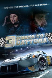3 Weeks to Daytona film afişi