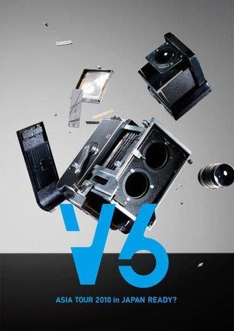 V6 ASIA TOUR 2010 in JAPAN READY? film afişi