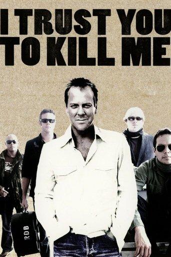 I Trust You to Kill Me film afişi