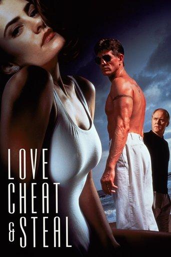 Love, Cheat & Steal film afişi