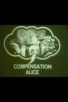 Compensation Alice film afişi