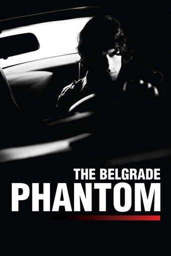 The Belgrade Phantom film afişi