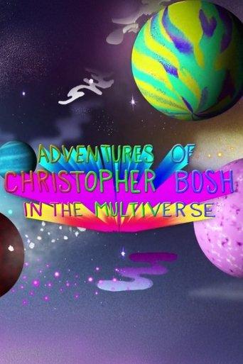 Adventures of Christopher Bosh in the Multiverse film afişi