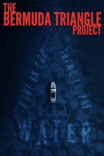 The Bermuda Triangle Project film afişi