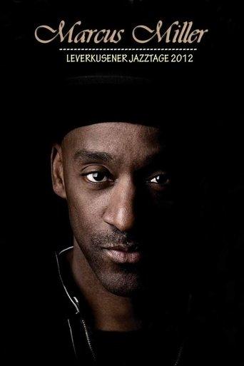 Marcus Miller - Leverkusener Jazztage 2012 film afişi