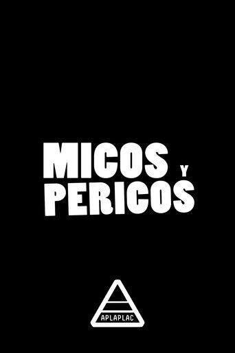 Micos y Pericos dizi afişi