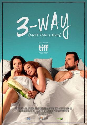 3-Way (Not Calling) film afişi