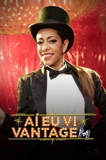 Aí Eu Vi Vantagem dizi afişi