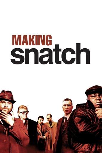 Making 'Snatch' film afişi