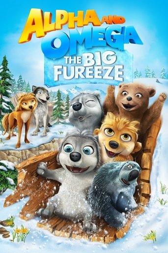 Alpha and Omega: The Big Fureeze film afişi