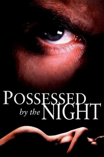 Possessed by the Night film afişi
