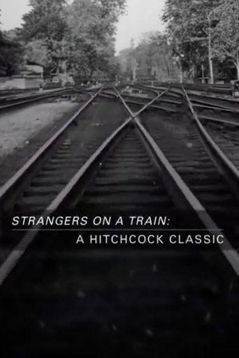 Strangers on a Train: A Hitchcock Classic film afişi