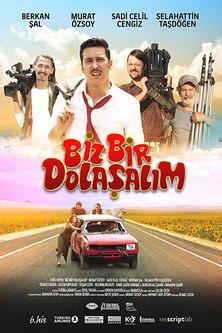Biz Bir Dolaşalım film afişi