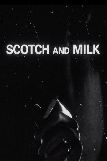 Scotch and Milk film afişi