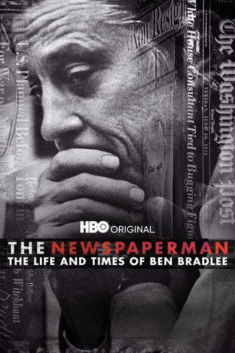 The Newspaperman: The Life and Times of Ben Bradlee film afişi