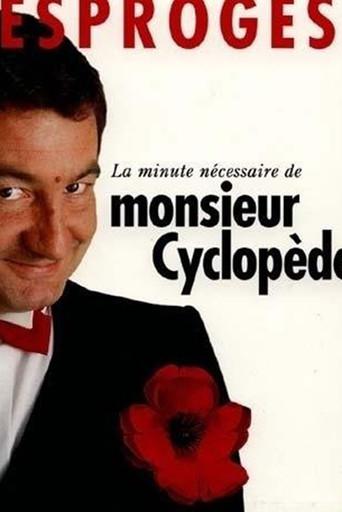 La Minute nécessaire de monsieur Cyclopède dizi afişi