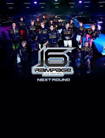 THE RAMPAGE LIVE TOUR 2023 "16" NEXT ROUND at Saitama Super Arena. film afişi
