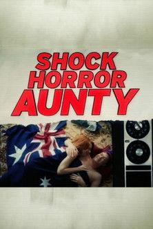 Shock Horror Aunty dizi afişi