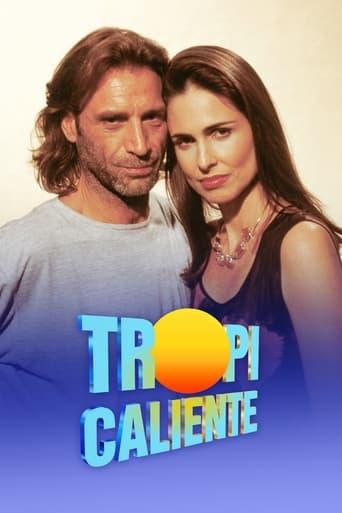 Tropicaliente dizi afişi