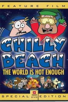Chilly Beach: The World is Hot Enough film afişi
