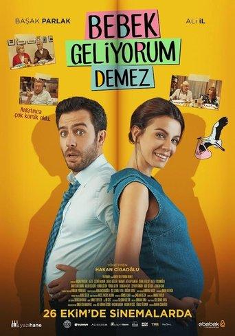 Bebek Geliyorum Demez film afişi