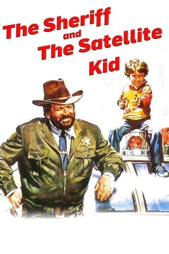 The Sheriff and the Satellite Kid film afişi