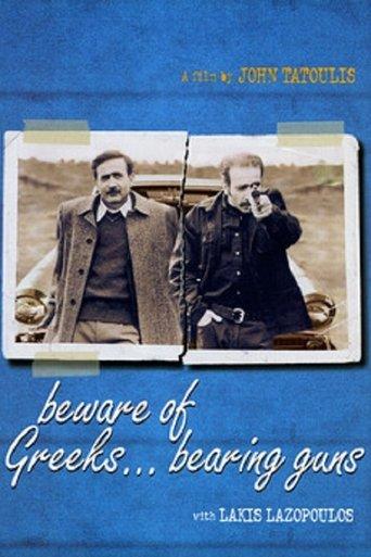 Beware of Greeks Bearing Guns film afişi