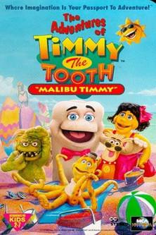 The Adventures of Timmy the Tooth: Malibu Timmy film afişi