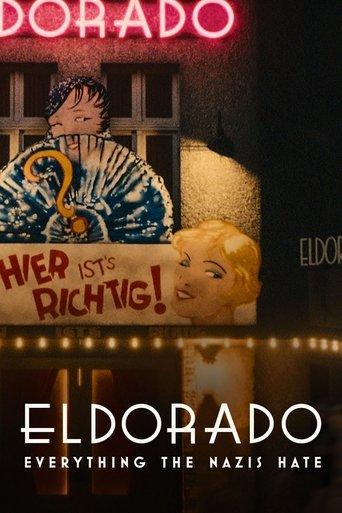 Eldorado: Everything the Nazis Hate film afişi
