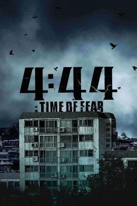 4:44 : Time of Fear film afişi
