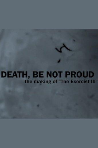 Death, Be Not Proud: The Making of "The Exorcist III" film afişi